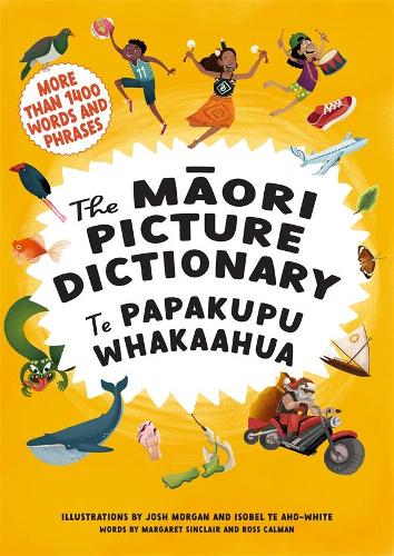 Cover of The Maori Picture Dictionary: Te Papakupu Whakaahua
