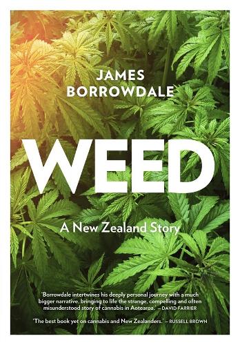 Cover of Weed: A New Zealand Story