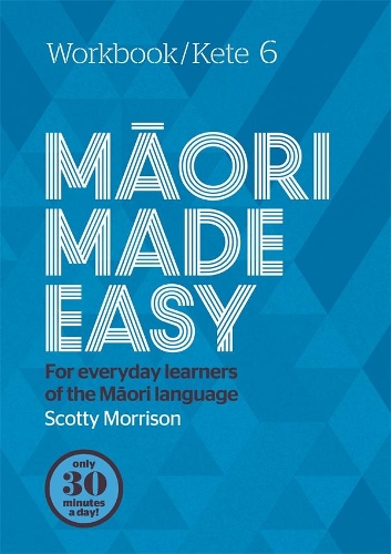 Cover of Maori Made Easy Workbook 6/Kete 6