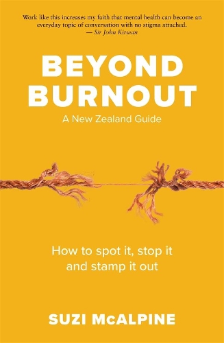 Cover of Beyond Burnout: How to Spot It, Stop It and Stamp It Out