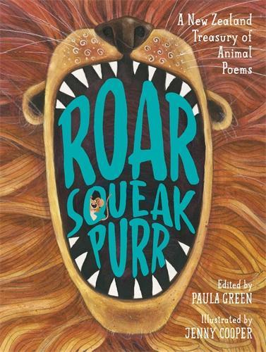 Cover of Roar Squeak Purr: A New Zealand Treasury of Animal Poems