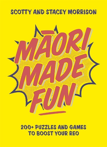 Cover of Maori Made Fun: 200+ puzzles and games to boost your reo