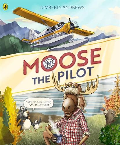Cover of Moose the Pilot