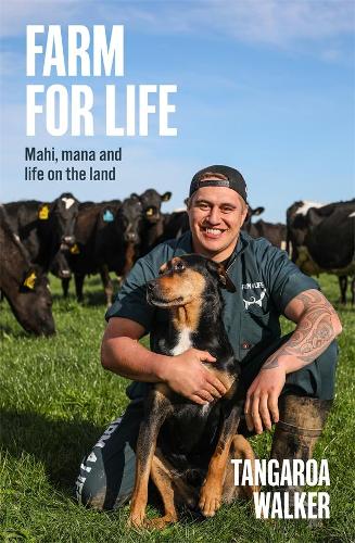 Cover of Farm for Life: Mahi, mana and life on the land