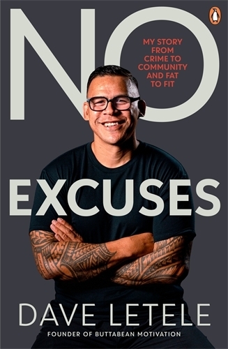 Cover of No Excuses: My Story: From crime to community and fat to fit