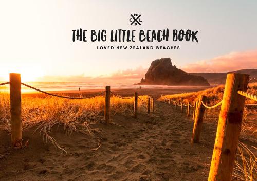 Cover of The Big Little Beach Book Loved New Zealand Beaches