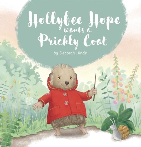 Cover of Hollybee Hope wants a Prickly Coat