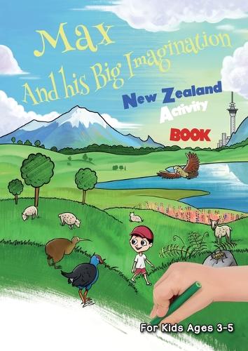 Cover of Max and his Big Imagination - New Zealand Activity Book