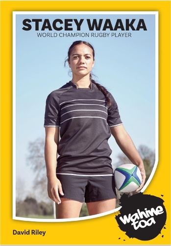 Cover of Stacey Waaka: World champion rugby player