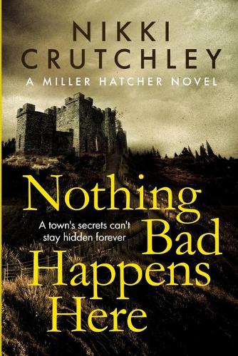 Cover of Nothing Bad Happens Here