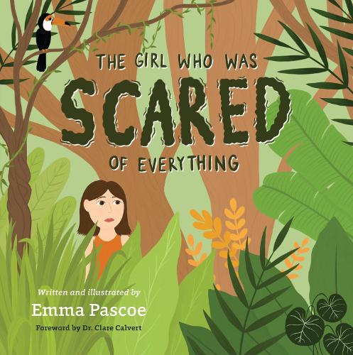 Cover of The Girl Who was Scared of Everything