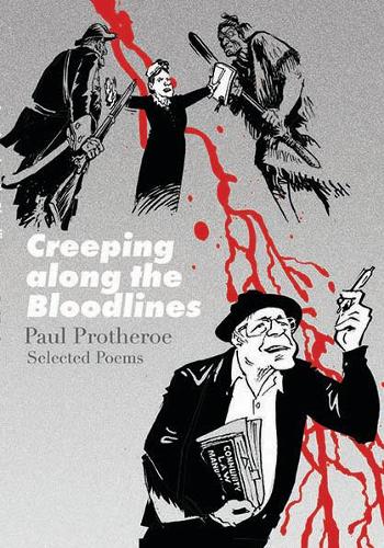 Cover of Creeping Along the Bloodlines: Selected Poems