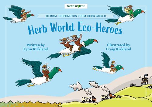 Cover of Herb World Eco-Heroes: Saving the World One Small Step at a Time