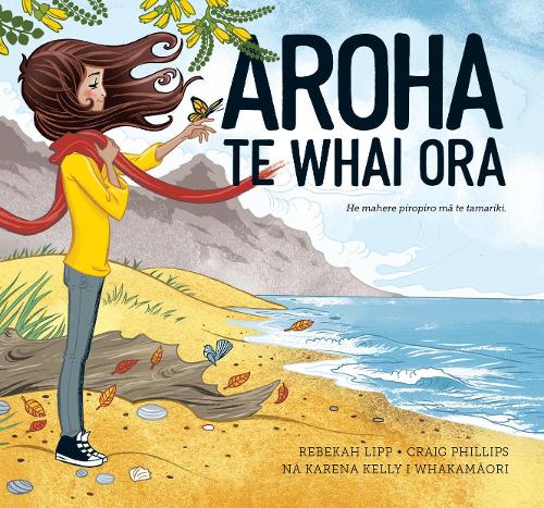 Cover of Aroha Te Whai Ora: He mahere piropiro mā te tamariki