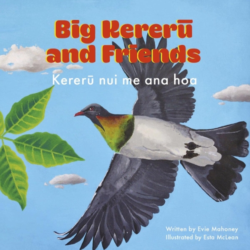 Cover of Big Kererū and Friends: Kererū nui me ana hoa