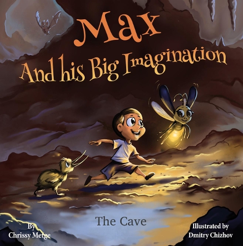Cover of Max and his Big Imagination: The Cave