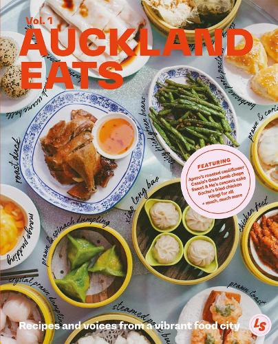 Cover of Auckland Eats: Recipe and voices from a vibrant food city: 1
