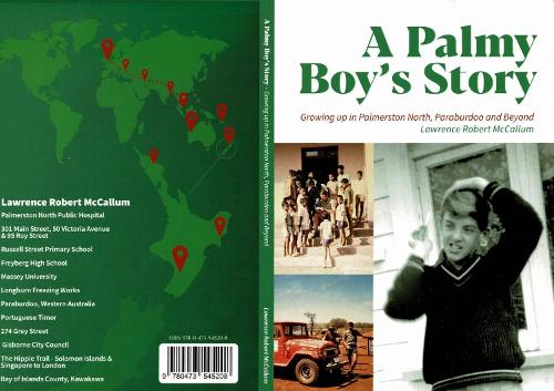 Cover of A Palmy Boy's Story: Growing up in Palmerston North, Paraburdoo and Beyond: 2020