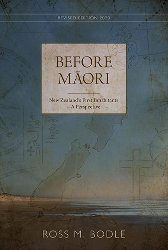 Cover of Before Māori: New Zealand’s First Inhabitants – A Perspective