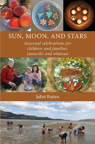 Cover of Sun, Moon and Stars: seasonal celebrations for children and families, tamariki and whanau: 2020