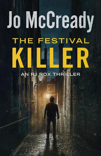 Cover of The Festival Killer: An RJ Rox Thriller