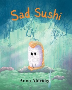 Cover of Sad Sushi