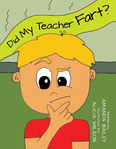 Cover of Did My Teacher Fart?