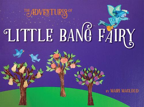 Cover of The Adventures of Little Bang Fairy