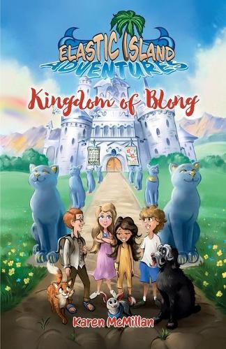 Cover of Kingdom of Blong: Elastic Island Adventures
