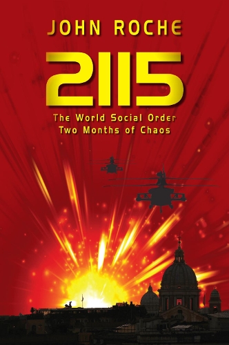 Cover of 2115 The World Social Order, Two Months of Chaos