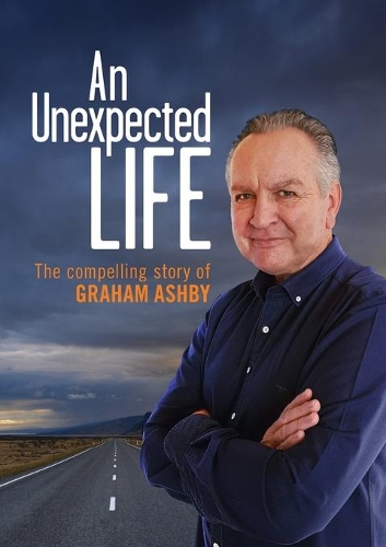 Cover of An Unexpected Life: The compelling story