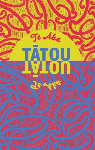 Cover of Te Aka Tatou: Te Aka ki Hato Paora