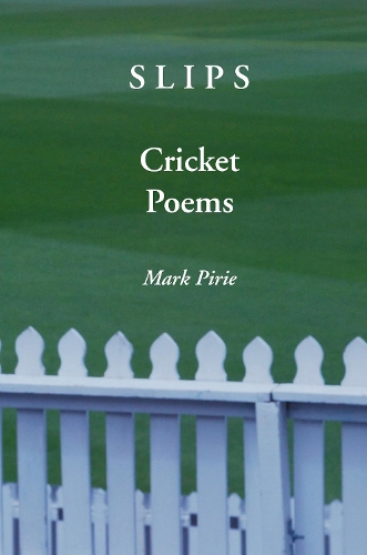 Cover of Slips: Cricket Poems