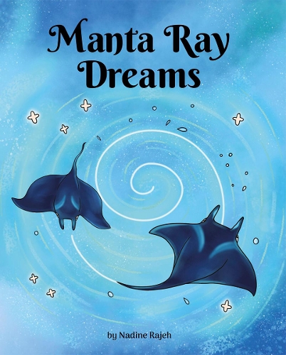 Cover of Manta Ray Dreams