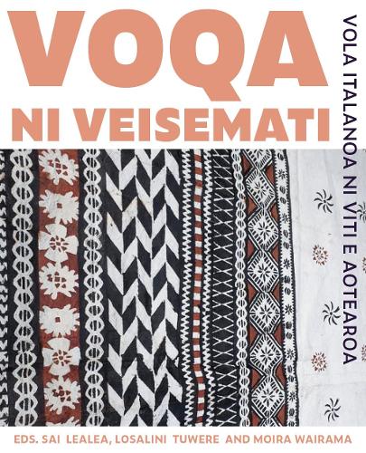 Cover of Voqa ni Veisemati: Echoes of Connection, Vola Italanoa ni Viti e Aotearoa: 2021