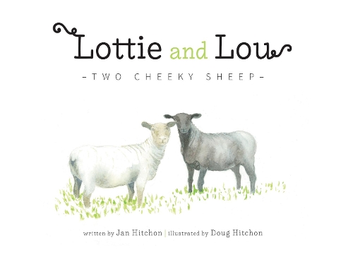 Cover of Lottie and Lou: Two Cheeky Sheep