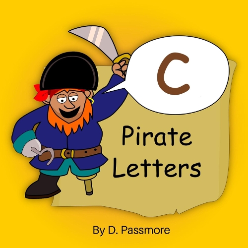Cover of C Pirate Letters: Handwriting Storybook Lowercase Letter Formation