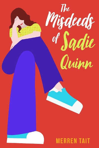 Cover of The Misdeeds of Sadie Quinn