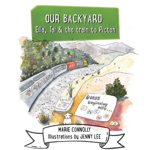 Cover of Ella, Tai & the train to Picton