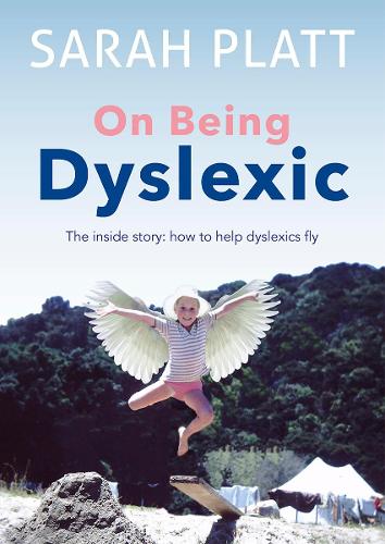 Cover of On Being Dyslexic