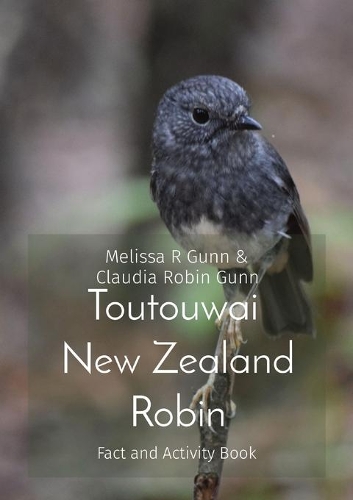 Cover of Toutouwai New Zealand Robin: Fact & activity book