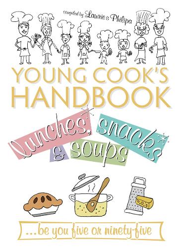 Cover of Young Cook’s Handbook:: Lunches, Snacks & Soups