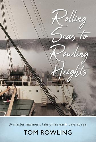 Cover of Rolling Seas to Rowling Heights