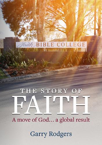 Cover of The Story of Faith: A move of God... a global result