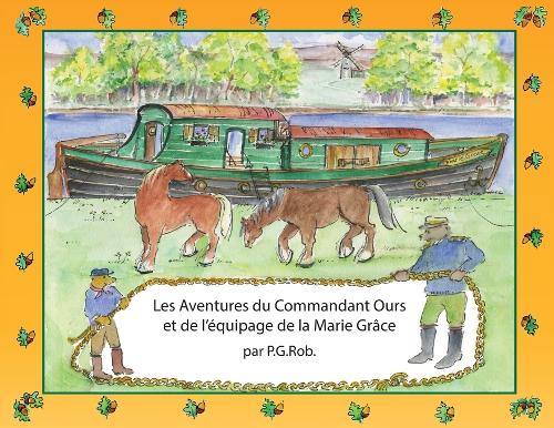 Cover of Les Aventures du Commandant Ours et de l''quipage de la Marie Gr�ce