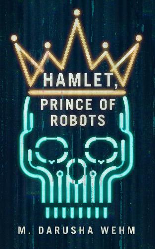 Cover of Hamlet, Prince of Robots