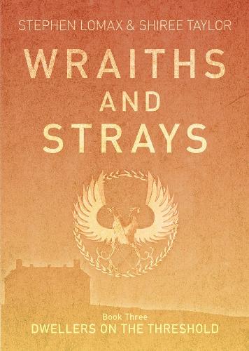 Cover of Wraiths and Strays: Dwellers on the Threshold
