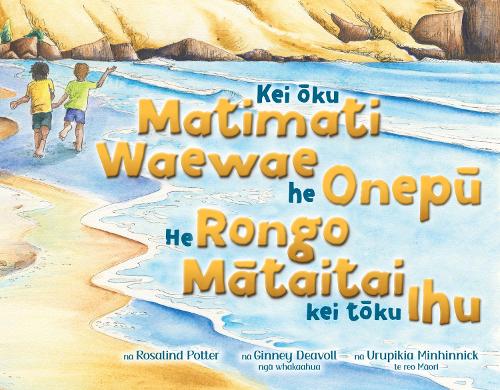 Cover of Kei ōku Matimati Waewae he Onepū, He Rongo Mātaitai kei tōku Ihu
