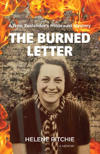 Cover of The Burned Letter: A New Zealander's Holocaust Mystery