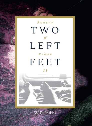 Cover of Two Left Feet: Poetry & Prose II: 2024